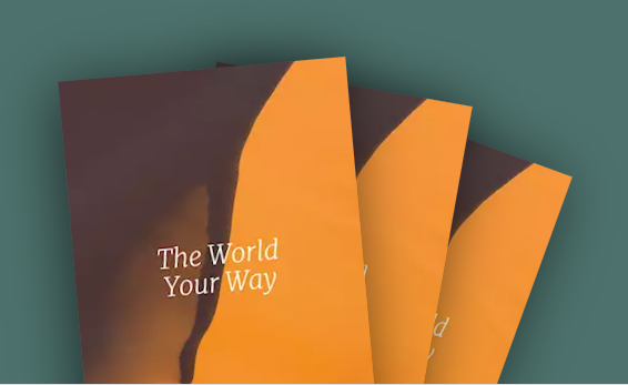 The World Your Way